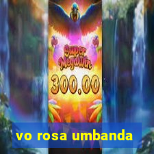 vo rosa umbanda